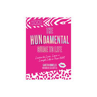 Headline Publishing Group The Hundamental Guide to Life (inbunden, eng)