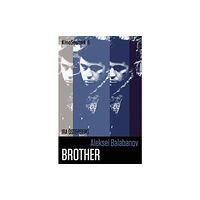 Intellect Aleksei Balabanov: 'Brother' (häftad, eng)