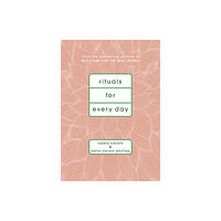 Cornerstone Rituals for Every Day (inbunden, eng)