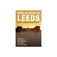 Intellect Popular Music in Leeds (häftad, eng)