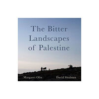 Intellect The Bitter Landscapes of Palestine (häftad, eng)
