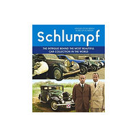 David & Charles Schlumpf – the Intrigue Behind the Most Beautiful Car Collection in the World (inbunden, eng)