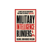 John Blake Publishing Ltd Military Intelligence Blunders (häftad, eng)