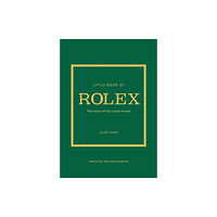 Headline Publishing Group Little Book of Rolex (inbunden, eng)