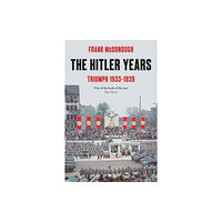 Bloomsbury Publishing PLC The Hitler Years (häftad, eng)
