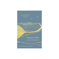 Bloomsbury Publishing PLC Hadrian's Wall (häftad, eng)
