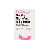 Granta Books The Pig that Wants to Be Eaten (häftad, eng)