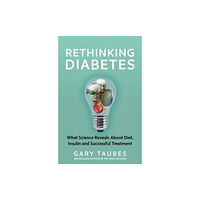 Granta Books Rethinking Diabetes (häftad, eng)