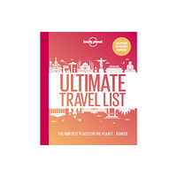 Lonely Planet Global Limited Lonely Planet Lonely Planet's Ultimate Travel List (inbunden, eng)