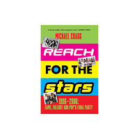 Bonnier Books Ltd Reach for the Stars: 1996–2006: Fame, Fallout and Pop’s Final Party (häftad, eng)