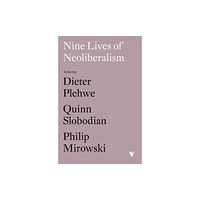 Verso Books Nine Lives of Neoliberalism (häftad, eng)
