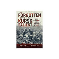 Helion & Company The Forgotten Battle of the Kursk Salient (häftad, eng)