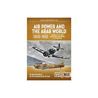 Helion & Company Air Power and the Arab World, 1909-1955 (häftad, eng)