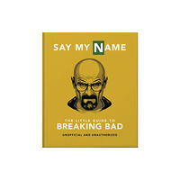 Headline Publishing Group Say My Name (inbunden, eng)