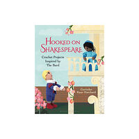 Bloomsbury Publishing PLC Hooked on Shakespeare (inbunden, eng)