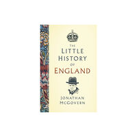 The History Press Ltd The Little History of England (inbunden, eng)