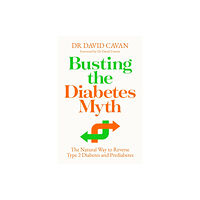 Atlantic Books Busting the Diabetes Myth (häftad, eng)
