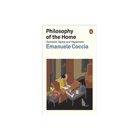 Penguin books ltd Philosophy of the Home (häftad, eng)