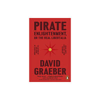 Penguin books ltd Pirate Enlightenment, or the Real Libertalia (häftad, eng)