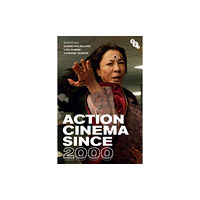 Bloomsbury Publishing PLC Action Cinema Since 2000 (häftad, eng)