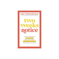 Hay House UK Ltd Two Weeks Notice (häftad, eng)