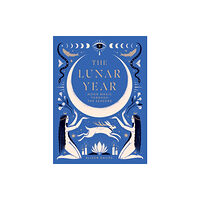 Quadrille Publishing Ltd The Lunar Year (inbunden, eng)