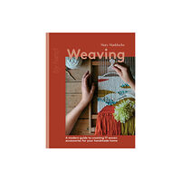 Quadrille Publishing Ltd Weaving (inbunden, eng)