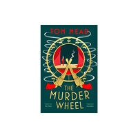 Bloomsbury Publishing PLC The Murder Wheel (häftad, eng)