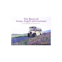 Stenlake Publishing The Buses of Arran, Argyll and environs (häftad, eng)