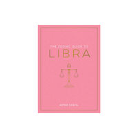 Octopus publishing group The Zodiac Guide to Libra (häftad, eng)