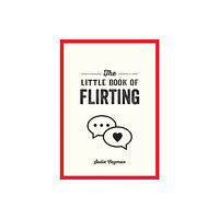 Octopus publishing group The Little Book of Flirting (häftad, eng)
