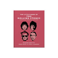 Headline Publishing Group The Little Book of the Rolling Stones (inbunden, eng)