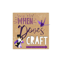 Headline Publishing Group When Doves Craft (inbunden, eng)