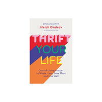 Headline Publishing Group Thrift Your Life (häftad, eng)