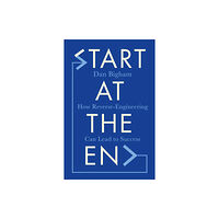 Headline Publishing Group Start at the End (inbunden, eng)
