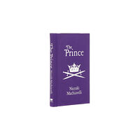 Arcturus publishing ltd The Prince (inbunden, eng)