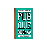 Headline Publishing Group The General Knowledge Pub Quiz Book (häftad, eng)