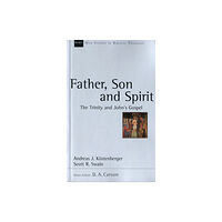 Inter-Varsity Press Father, Son and Spirit (häftad, eng)