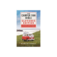 Bloomsbury Publishing PLC The Camper Van Bible: The Glovebox Edition (häftad, eng)