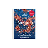 Octopus publishing group Persiana: Recipes from the Middle East & Beyond (inbunden, eng)