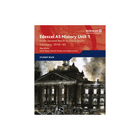 Pearson Education Limited Edexcel GCE History AS Unit 1 F7 From Second Reich to Third Reich: Germany 1918-45 (häftad, eng)