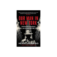 Quercus Publishing Our Man in New York (häftad, eng)