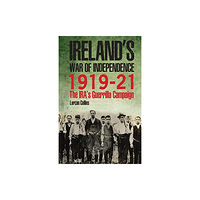 O'Brien Press Ltd Ireland's War of Independence 1919-21 (inbunden, eng)