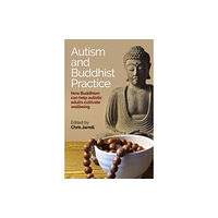 Jessica kingsley publishers Autism and Buddhist Practice (häftad, eng)