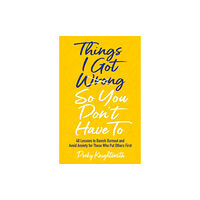 Jessica kingsley publishers Things I Got Wrong So You Don't Have To (häftad, eng)