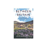 Canongate Books Between Britain (inbunden, eng)