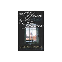 Vintage Publishing The House By The Thames (häftad, eng)