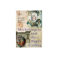 Vintage Publishing Michelangelo And The Pope's Ceiling (häftad, eng)