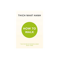 Ebury Publishing How To Walk (häftad, eng)