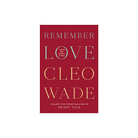 Ebury Publishing Remember Love (inbunden, eng)